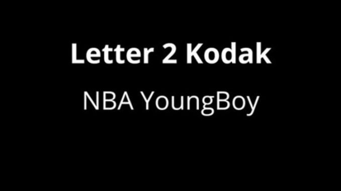 YoungBoy Never Broke Again – Letter 2 Kodak