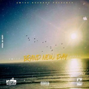 Emtee – Brand New Day Ft. Lolli