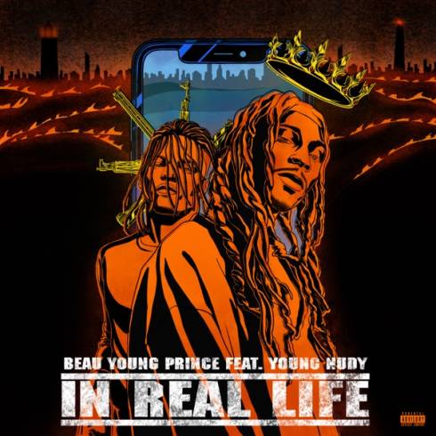 Beau Young Prince ft. Young Nudy – In Real Life