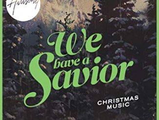 ALBUM: Hillsong Worship - We Have A Savior