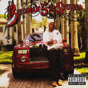 Birdman - I'm a Stunna