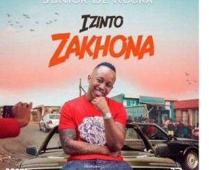 Junior De Rocka – Izinto Zakhona Ft. Beast & Kid X