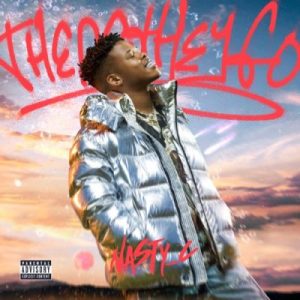 Nasty C – There They Go