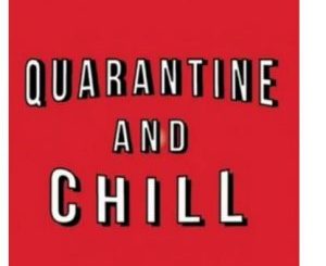 Quarantine and Chill – SiMA