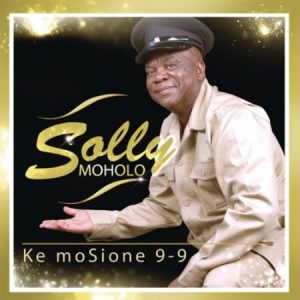 Solly Moholo – Ke Mosione 9-9