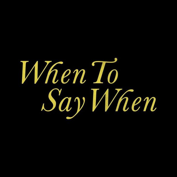 Drake – When To Say When