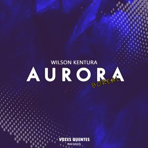 Wilson Kentura – Aurora Boreal (Main Mix) 