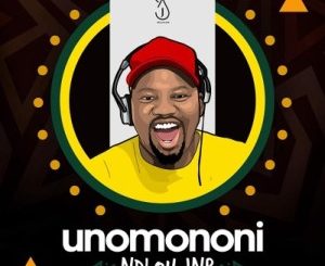 NDLOH JNR – Unomononi