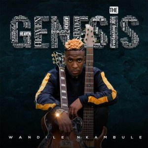 Wandile Nkambule – Whose Am I