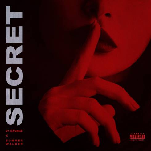 21 Savage – Secret (feat. Summer Walker)