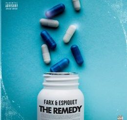 Farx & Espiquet – The Remedy Ft. Cye