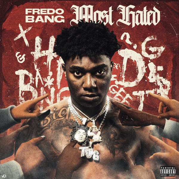 ALBUM: Fredo Bang - Most Hated