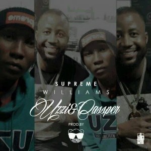 Supreme Williams – Uzzi & Cassper