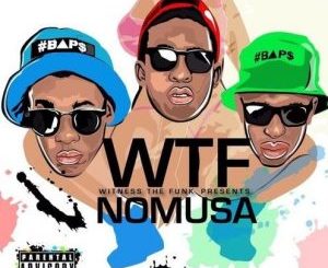 WTF – Nomusa (Rachet Rap)