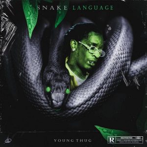 ALBUM: Young Thug – Snake Language