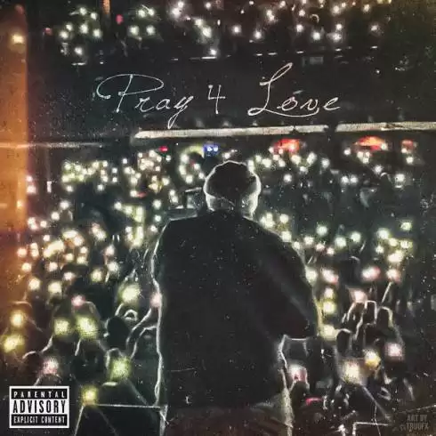 ALBUM: Rod Wave – Pray 4 Love