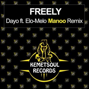 Dayo, Elo-Melo – Freely (Manoo Club Vocal Remix)