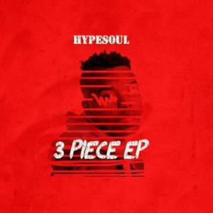 EP: HypeSoul – 3 Piece