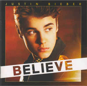 ALBUM: Justin Bieber - Believe (Deluxe Edition)