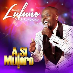 ALBUM:  Lufuno Dagada – A Si Muloro Minister