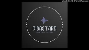 O’Bastard – Woza Mshanami Ft. Vocalist Bujah