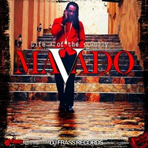 ALBUM: Mavado - Life of the Gully