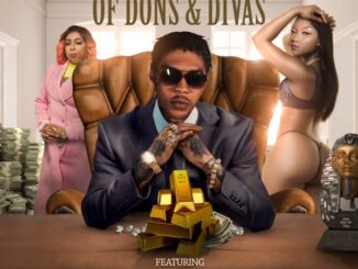 ALBUM: Vybz Kartel - Of Dons & Divas