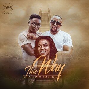 Dj Beekay – This Way Ft. Azola & Candyman