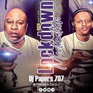 Dj Papers 707 & Thabza Da Dj - Lockdown Medication vol. 2