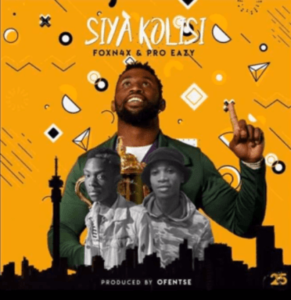 Foxn4x – Siya Kolisi Ft. Pro Eazy