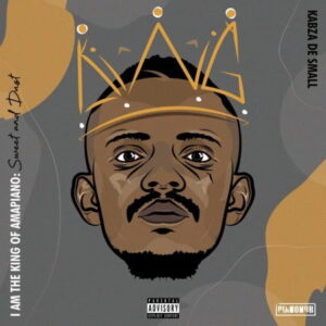 Kabza De Small – Sponono feat. Wizkid, Burna Boy, Cassper Nyovest & Madumane