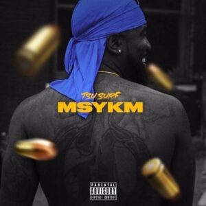 ALBUM: Tsu Surf – MSYKM