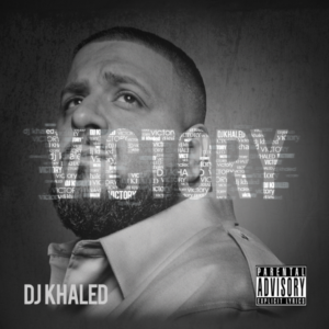 ALBUM: DJ Khaled - Victory (Deluxe Edition)