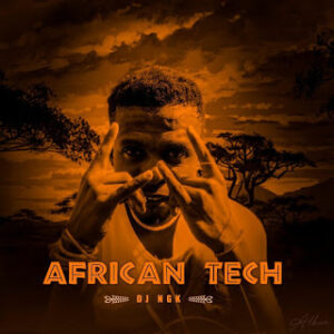 DJ NGK – African Tech