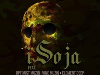 Dinho - Isoja Ft. Optimist Musiq ZA, King Tee Vine, Muziq & Element Deep