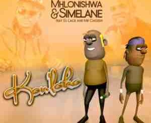 MHLONISHWA – KON’LOKO FT. DJ LACE, SIMELANE & MR CHOZEN