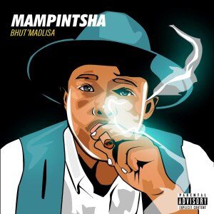 Mampintsha - Ekapa Ft. Sir Bubzin