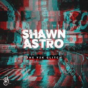 Shawnaastro – The Y2K Glitch