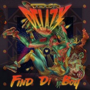 Toya Delazy – Find Di Boy