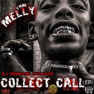 ALBUM: YNW Melly - Collect Call EP