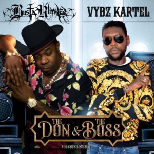 Busta Rhymes & Vybz Kartel - The Don & the Boss