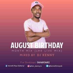 DJ Kenny – August Birthday Month (2hr Live Mix)