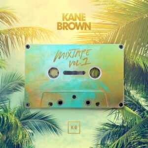 EP: Kane Brown - Mixtape, Vol. 1