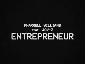 Pharrell Williams & JAY-Z - Entrepreneur