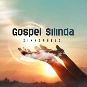 Gospel Silinda – Xikhongelo