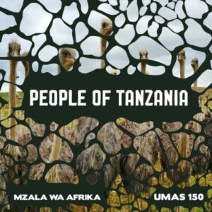 Mzala Wa Afrika - People Of Tanzania