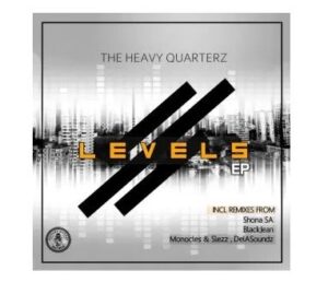 The Heavy Quarterz – Levels