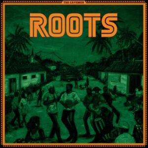 ALBUM: The Cavemen. - Roots