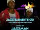 Jazzman – Jazz Elements 010 (Loco Deep’s Birthday Dedication)