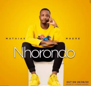 MATHIAS MHERE – NHOROWONDO